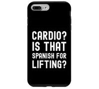 Cardio is that Spanish for Lifting? funny workout humor Case for iPhone 7 Plus/8 Plus