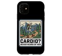 Cardio Never Heard Of Her Funny Hiking Skeleton Trekking Case for iPhone 11