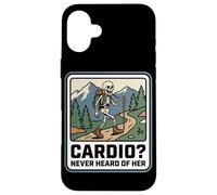 Cardio Never Heard Of Her Funny Hiking Skeleton Trekking Case for iPhone 16 Plus