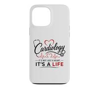 Cardiology It’s Not Just A Heart It’s A Life Cardiologist Case for iPhone 13 Pro Max