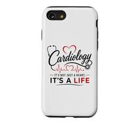 Cardiology It’s Not Just A Heart It’s A Life Cardiologist Case for iPhone SE (2020) / 7/8