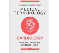 Cardiology Medical Terminology (English & Spanish)