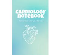 Cardiology Notebook: Simple & Elegant.: Ideal for Medical Students, Doctors, Nurses.The perfect gift for your friend in the medical field.