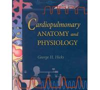 Cardiopulmonary Anatomy and Physiology