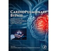 Cardiopulmonary Bypass: Advances in Extracorporeal Life Support