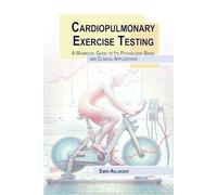 Cardiopulmonary exercise testing: A whimsical guide to its physiologic basis and clinical applications