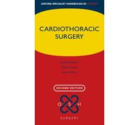 Cardiothoracic Surgery (Oxford Specialist Handbooks in Surgery)