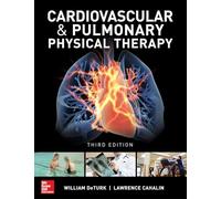 Cardiovascular and Pulmonary Physical Therapy, Third Edition: An Evidence-Based Approach