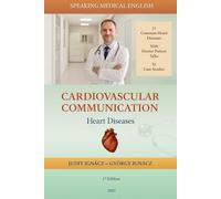 Cardiovascular Communication: Heart Diseases: 2 (Speaking Medical English)