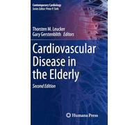Cardiovascular Disease in the Elderly (Contemporary Cardiology)