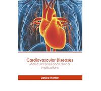 Cardiovascular Diseases: Molecular Basis and Clinical Implications