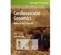 Cardiovascular Genomics : Methods and Protocols