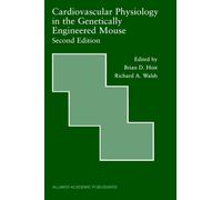 Cardiovascular Physiology in the Genetically Engineered Mouse