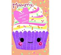 Cards Cute Cupcake Valentine's Day for Mummy with Sweet Wishes Message, Pink and Purple