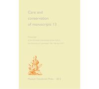 Care and Conservation of Manuscripts 13: Proceedings of the Thirteenth International Seminar Held at the University of Copenhagen 13th-15th April 2011 ... Village resources for communities of faith)