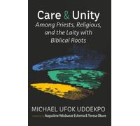 Care and Unity Among Priests, Religious, and the Laity with Biblical Roots