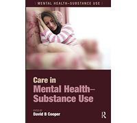 Care in Mental Health-Substance Use