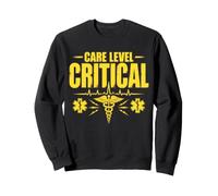 Care Level Critical Sarcastic ICU Nurse Typography Sweatshirt