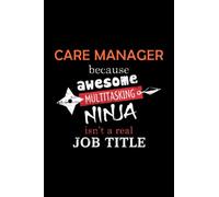 Care Manager Lined Notebook Journal: Notebook / Journal Track Lessons, Homebook To Define Goals & Record ... And To do list | 6x9 Inch, 108 pages | Lined