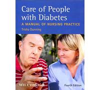 Care of People with Diabetes: A Manual of Nursing Practice