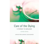 Care of the Dying: A pathway to excellence