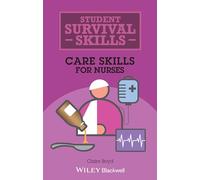 Care Skills for Nurses (Student Survival Skills)