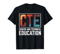 Career and Technical Education T-Shirt