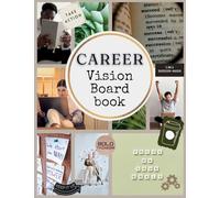 Career Boss Vision Board Book: 400+ Elements | Clip Art to Create Powerful Future Life Goals using Visually Appealing Images, Positive Affirmations, ... Board Supplies) (Vision Board Magazine)