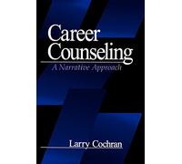 Career Counseling: A Narrative Approach
