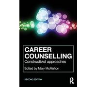 Career Counselling: Constructivist approaches