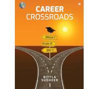 Career Crossroads: Dream It. Plan It. Do It.