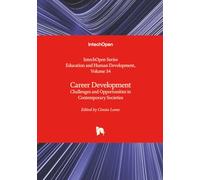 Career Development - Challenges and Opportunities in Contemporary Societies (Education and Human Development)