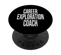 Career Exploration Coach Appreciation Day For Work Week PopSockets Adhesive PopGrip