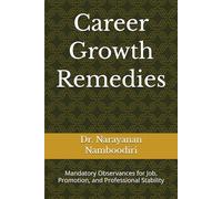 Career Growth Remedies: Mandatory Observances for Job, Promotion, and Professional Stability: 8 (Astrology Remedies & Solutions)