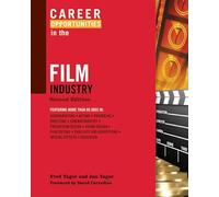 Career Opportunities in the Film Industry (Career Opportunities in...)