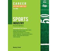 Career Opportunities in the Sports Industry (Career Opportunities (Hardcover))