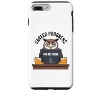 Career Progress Not Found Funny Office Owl Case for iPhone 7 Plus/8 Plus