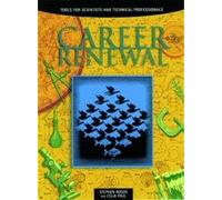Career Renewal: Tools for Scientists and Technical Professionals