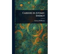 Careers in Atomic Energy