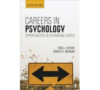 Careers in Psychology: Opportunities in a Changing World