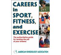 Careers in Sport, Fitness, and Exercise