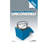 Careers Uncovered: Nursing & Midwifery Uncovered