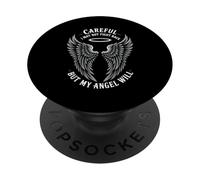 Careful I May Not Fight Back But My Angel Will - PopSockets Adhesive PopGrip