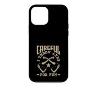 Careful I Throw Axes For Fun Funny Axe Thrower Case for iPhone 12 mini