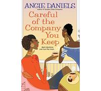 Careful of the Company You Keep