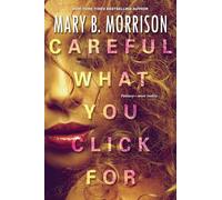 Careful What You Click For