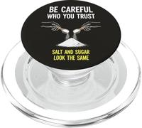 Careful Who You Trust Salt Sugar Funny Kitchen Humor PopSockets PopGrip for MagSafe