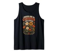 Caregiver Advice Never Ask A Caregiver Support Nurse Tank Top