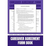 Caregiver Agreement Form Book: A Legal Document for Home Care Services | 8.5 x 11 inches.