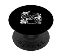 Caregiver Serving With Dignity Compassion PopSockets Adhesive PopGrip
